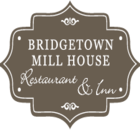Bridgetown Mill House Restaurant and Inn